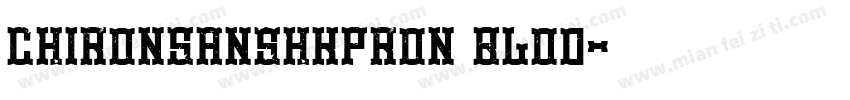 ChironSansHKPron Blod字体转换